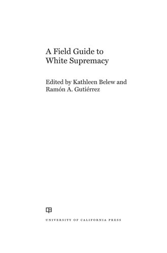 A Field Guide to White Supremacy
