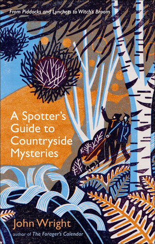 A spotter's guide to countryside mysteries : from piddocks and lynchets to witch's broom