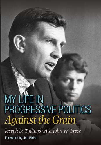 My Life in Progressive Politics: Against the Grain