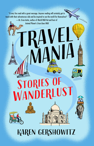 Travel mania. Stories of Wanderlust