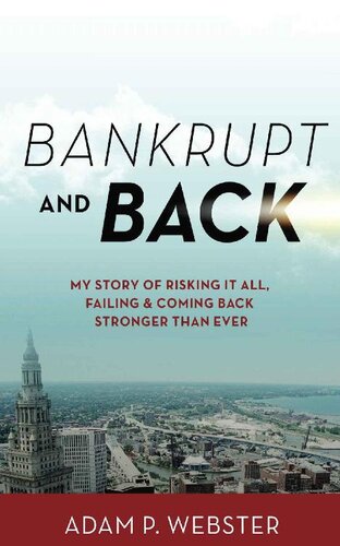 Bankrupt & Back