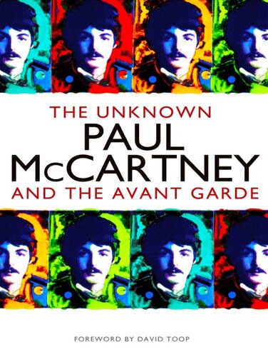 The Unknown Paul McCartney: McCartney and the Avant-Garde