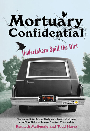 Mortuary Confidential: Undertakers Spill the Dirt