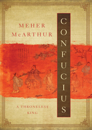 Confucius: A Throneless King