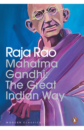 Mahatma Gandhi: The Great Indian Way