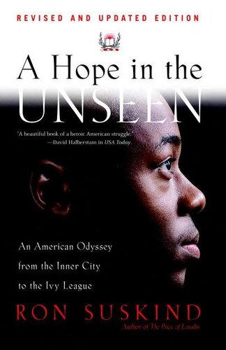 A Hope in the Unseen: An American Odyssey from the Inner City to the Ivy League
