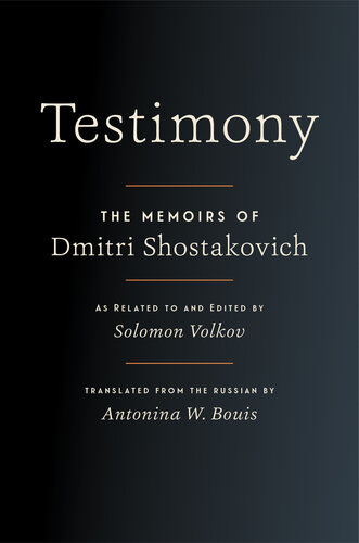 Testimony: The Memoirs of Dmitri Shostakovich