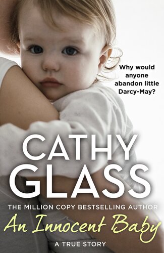 An innocent baby : Why would anyone abandon little Darcy-May?