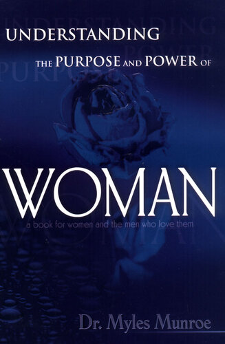 Understanding the Purpose and Power of Woman