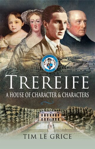 Trereife : a house of character and characters