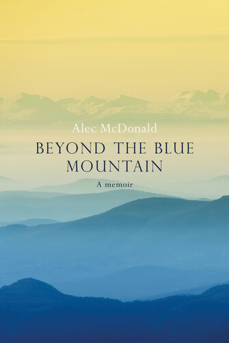 BEYOND THE BLUE MOUNTAIN.