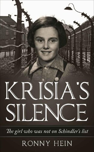 Krisia's silence : the girl who was not on Schindler's list