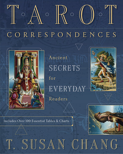 Tarot Correspondences : Ancient Secrets for Everyday Readers