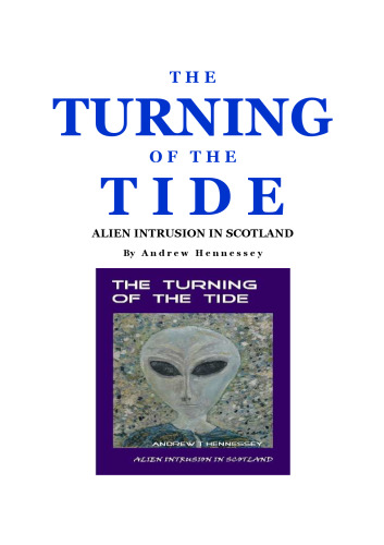 THE TURNING OF THE TIDE: Alien Intrusion in Scotland