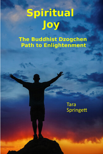 Spiritual Joy: The Buddhist Dzogchen Path to Enlightenment