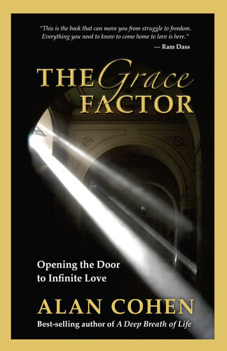 The Grace Factor: Opening the Door to Infinite Love