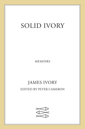 Solid Ivory: Memoirs
