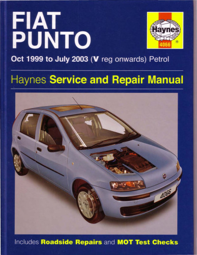 Fiat Punto Petrol Service and Repair Manual: Oct 1999 to July 2003 (Haynes Manuals)