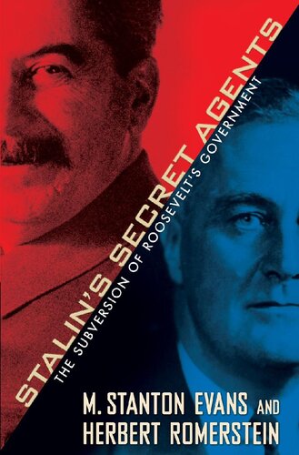 Stalin’s Secret Agents: The Subversion of Roosevelt’s Government