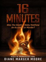 16 Minutes: Was The Death of Baby Matthew An Accident or Murder?
