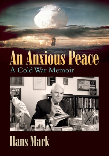 An Anxious Peace: A Cold War Memoir