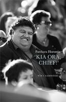 Parekura horomia : 'kia ora chief'.