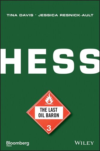 Hess: The Last Oil Baron