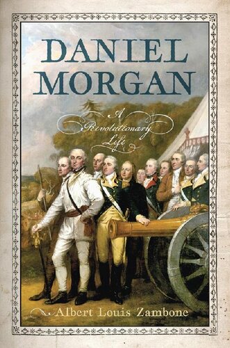 Daniel Morgan : a revolutionary life