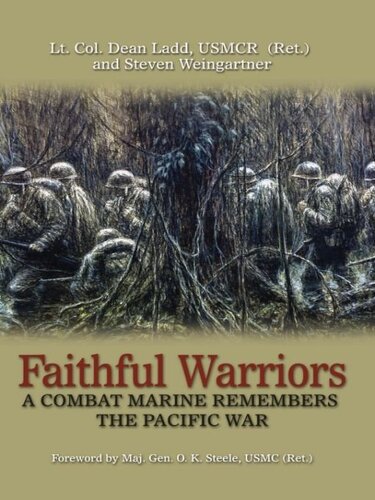 Faithful Warriors: A Combat Marine Remembers the Pacific War