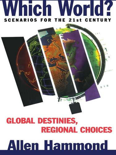 Which world? : scenarios for the 21st Century
