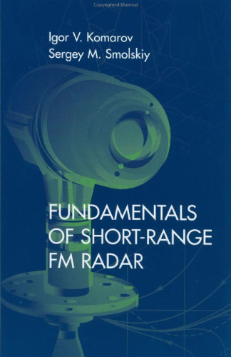 Fundamentals of Short-Range Fm Radar (Artech House Radar Library)