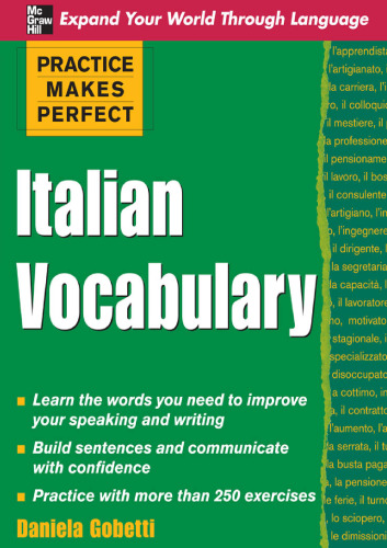 Practice Makes Perfect: Italian Vocabulary (Practice Makes Perfect)