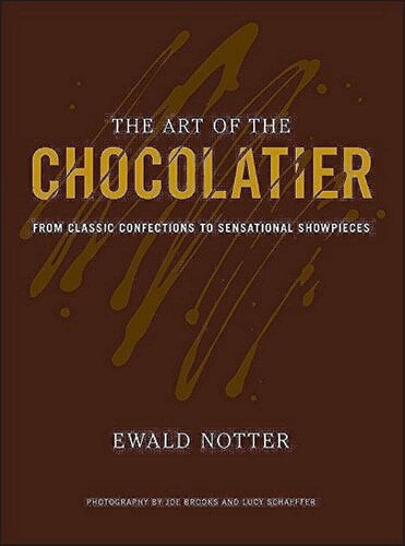 The Art of the Chocolatier: From Classic Confections to Sensational Showpieces