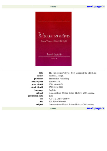 The Paleoconservatives: New Voices of the Old Right