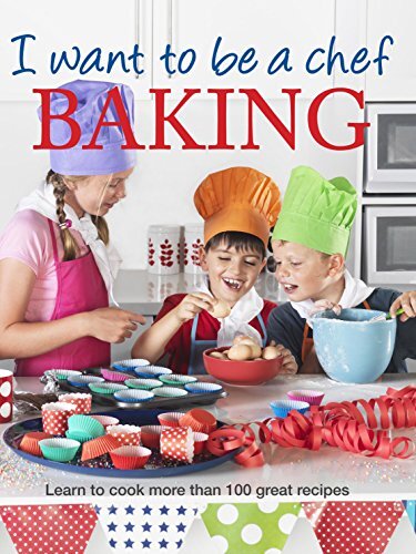 I Want to be a Chef - Baking