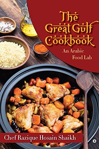The Great Gulf Cookbook: An Arabic Food Lab