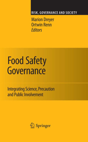 Food Safety Governance: Integrating Science, Precaution and Public Involvement