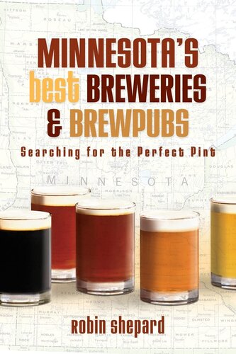 Minnesota’s Best Breweries and Brewpubs: Searching for the Perfect Pint