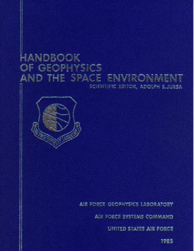Handbook of Geophysics and the Space Environment