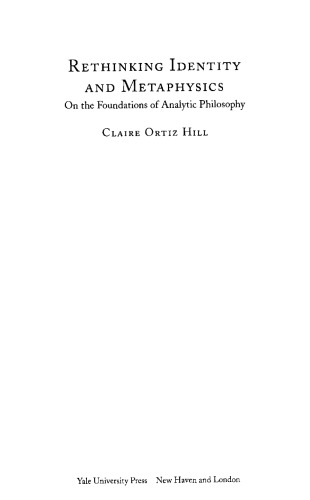 Rethinking Identity and Metaphysics: On the Foundations of Analytic Philosophy