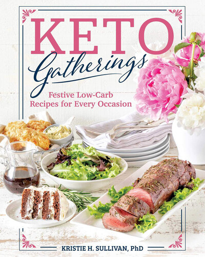 Keto Gatherings: Festive Low-Carb Recipes for Every Occasion