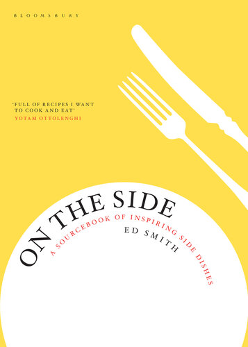 On the Side: A Sourcebook of Inspiring Side Dishes