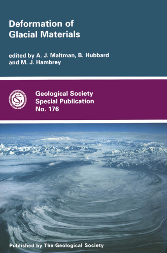 Deformation of Glacial Materials (Geological Society Special Publication No. 176)