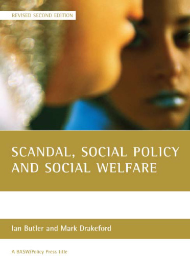 Scandal, social policy and social welfare (Revised Second Edition)
