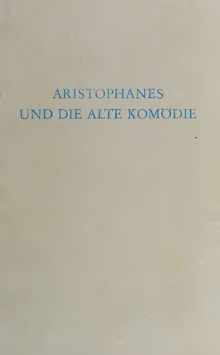 Aristophanes und die alte Komödie