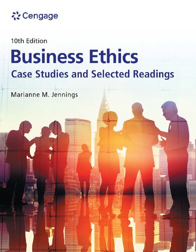 Business Ethics: Case Studies and Selected Readings, 10th Edition