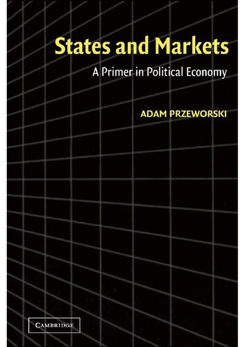 States and Markets: A Primer in Political Economy