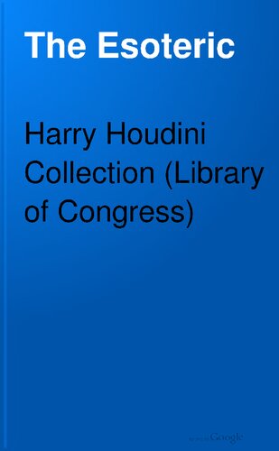 The Esoteric: A Magazine of Advanced and Practical Esoteric Thought