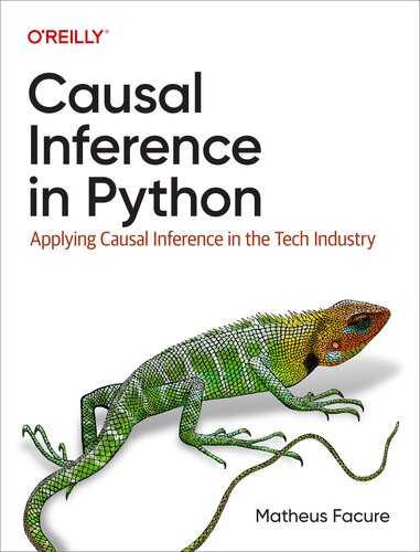 Downloaded Causal Inference in Python: Applying Causal Inference in the Tech Industry (Final Release)