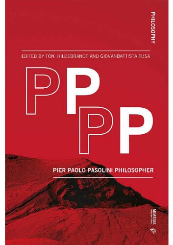 PPPP. Pier Paolo Pasolini Philosopher